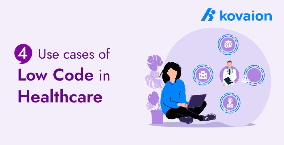 4-Use-Cases-of-Low-Code-in-Healthcare 
