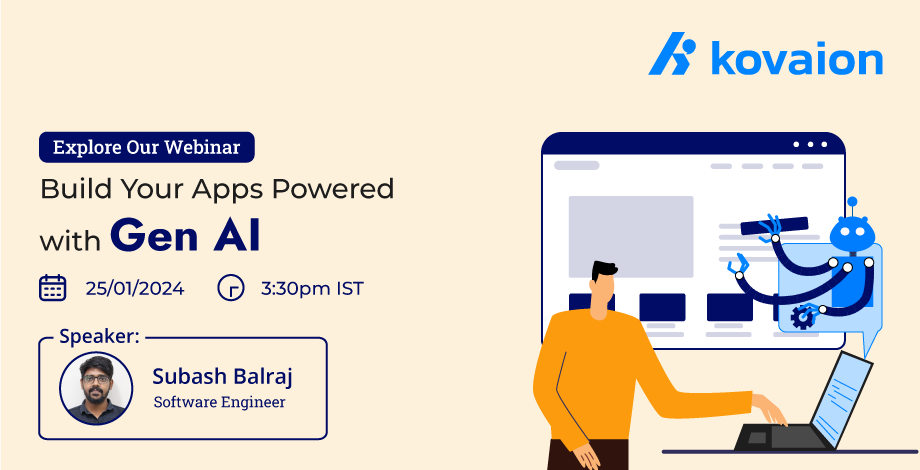 Webinar | Build Your Apps Powered with Gen AI