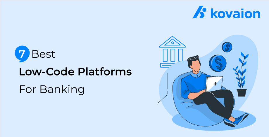 Top-7-Low-code-Platforms-for-Banking 