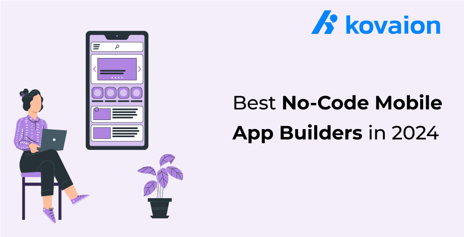 Best-8-No-Code-Mobile-App-Builders-in-2024   