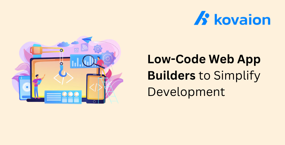 10-Low-Code-Web-App-Builders-to-Simplify-Development 