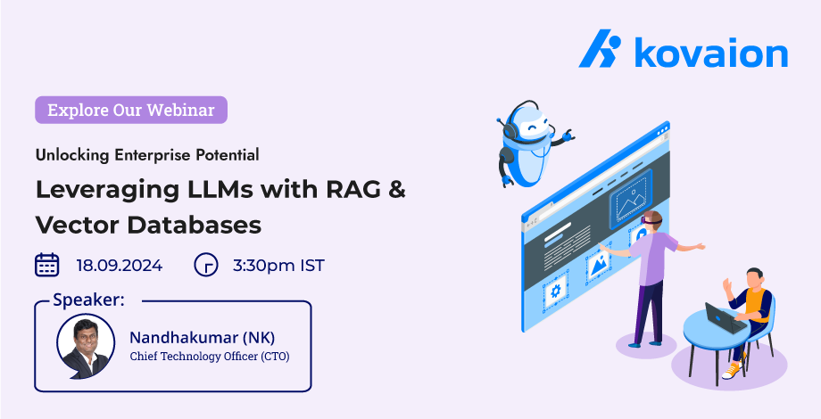 Unlocking Enterprise Potential | Leveraging LLMs with RAG and Vector Databases | Webinar