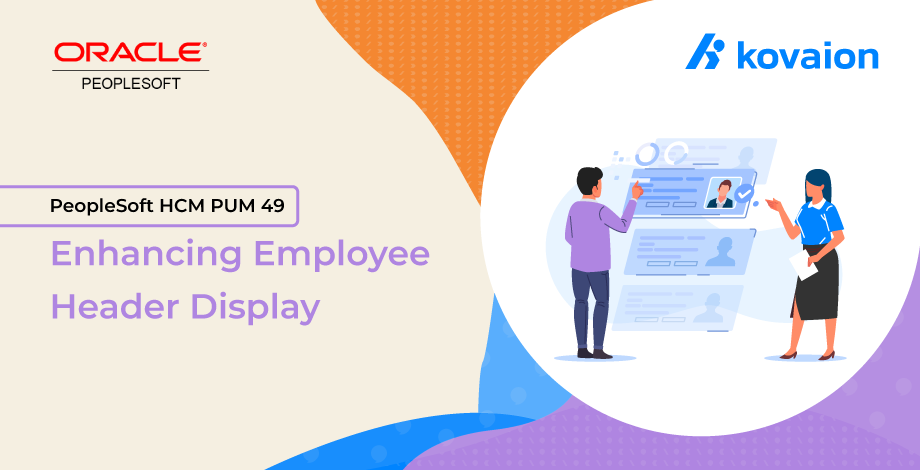 PeopleSoft HCM PUM 49 | Enhancing Employee Header Display 