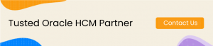 Tusted Oracle HCM Partner