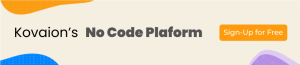 Kovaion's no-code platform