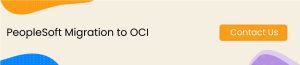 PeopleSoft Migration to OCI