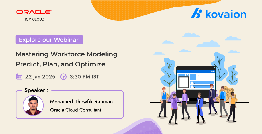 Workforce Modeling - Predict, Plan, and Optimize with Oracle HCM - Webinar