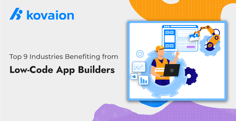 Top-9-Industries-Benefiting-from-Low-Code-App-Builders