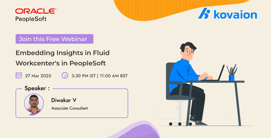 Webinar - Embedding Insights in Fluid Workcenter's in PeopleSoft 