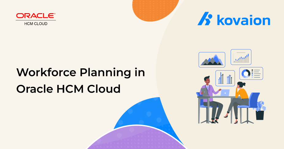 Workforce Planning in Oracle HCM Cloud - Complete Guide